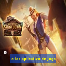 criar aplicativo de jogo